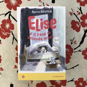 ELISE E IL CANE DI SECONDA MANO