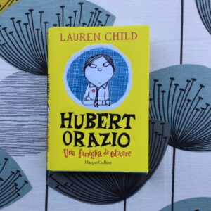 HUBERT ORAZIO UNA FAMIGLIA DA EDUCARE