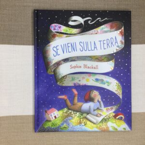 SE VIENI SULLA TERRA