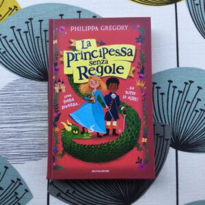 LA PRINCIPESSA SENZA REGOLE