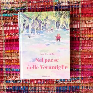 NEL PAESE DELLE VERAMIGLIE