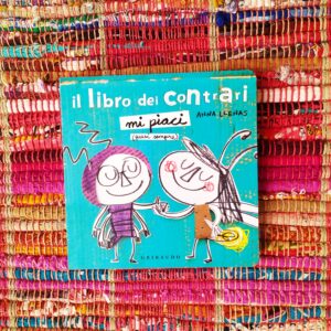 IL LIBRO DEI CONTRARI. MI PIACI (QUASI SEMPRE)