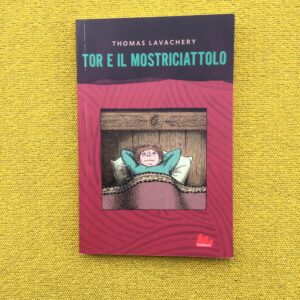 TOR E IL MOSTRICIATTOLO