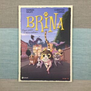 BRINA. OGNI AMICO E' UN'AVVENTURA