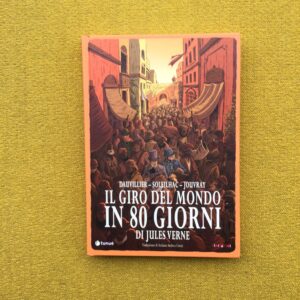 IL GIRO DEL MONDO IN 80 GIORNI