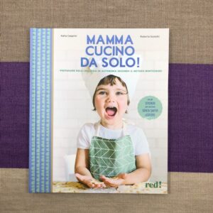 MAMMA CUCINO DA SOLO!