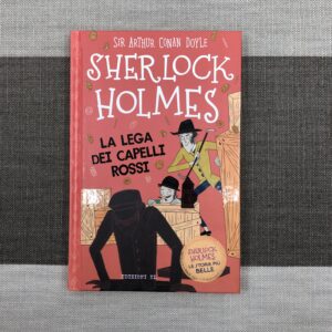 SHERLOCK HOLMES. LA LEGA DEI CAPELLI ROSSI