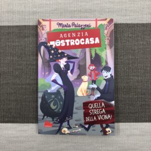 AGENZIA MOSTROCASA. QUELLA STREGA DELLA VICINA!