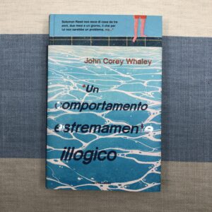 UN COMPORTAMENTO ESTREMAMENTE ILLOGICO