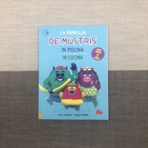 LA FAMIGLIA DE MOSTRIS. IN PISCINA, IN CUCINA
