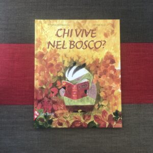 CHI VIVE NEL BOSCO?