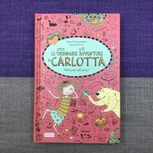 LE STRAORDINARIE DISAVVENTURE DI CARLOTTA. ATTENTI ALL'ORSO!