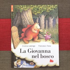 LA GIOVANNA NEL BOSCO