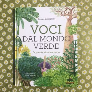 VOCI DAL MONDO VERDE. LE PIANTE SI RACCONTANO