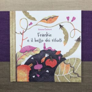 FRANKIE E IL BELLO DEI RIFIUTI