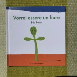 VORREI ESSERE UN FIORE