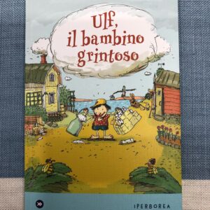 ULF, IL BAMBINO GRINTOSO