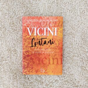 VICINI LONTANI. Otto racconti di anime in viaggio