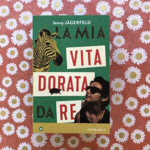 LA MIA VITA DORATA DA RE