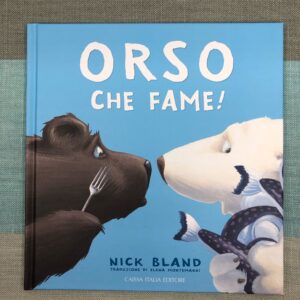 ORSO CHE FAME!