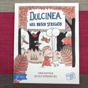 DULCINEA NEL BOSCO STREGATO