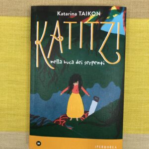 KATITZI NELLA BUCA DEI SERPENTI