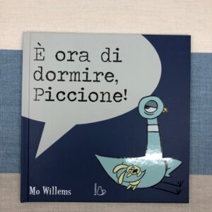È ORA DI DORMIRE, PICCIONE!