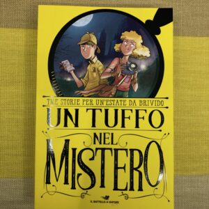 UN TUFFO NEL MISTERO. TRE STORIE PER UN'ESTATE DA BRIVIDO