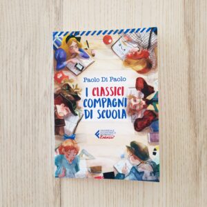 I CLASSICI COMPAGNI DI SCUOLA