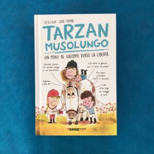TARZAN MUSOLUNGO Un pony al galoppo verso la libertà