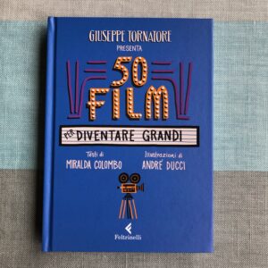50 FILM PER DIVENTARE GRANDI