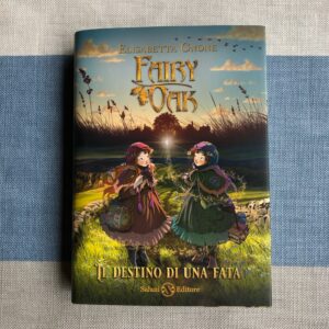 FAIRY OAK. IL DESTINO DI UNA FATA