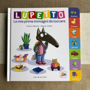 LUPETTO. LE MIE PRIME IMMAGINI DA TOCCARE