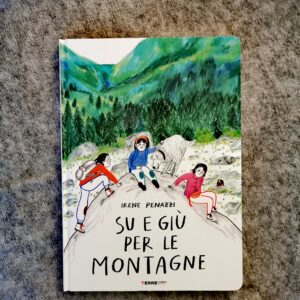 SU E GIÙ PER LE MONTAGNE