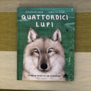 QUATTORDICI LUPI