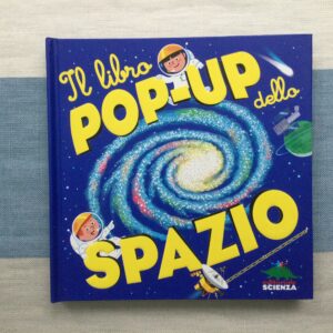 IL LIBRO POP-UP DELLO SPAZIO