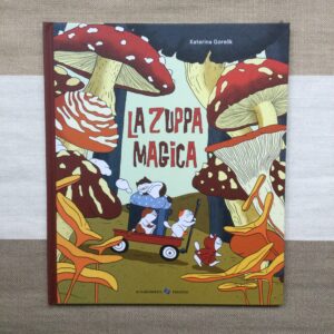 LA ZUPPA MAGICA