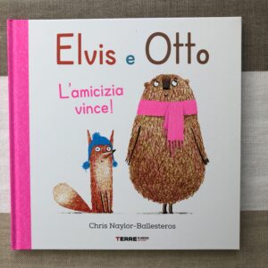 ELVIS E OTTO. L'AMICIZIA VINCE!