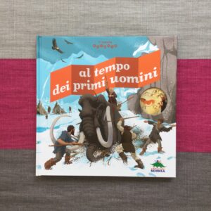 AL TEMPO DEI PRIMI UOMINI