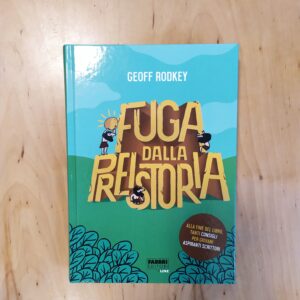 FUGA DALLA PREISTORIA