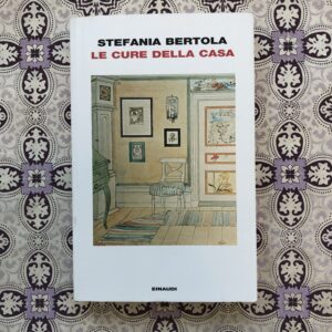 LE CURE DELLA CASA