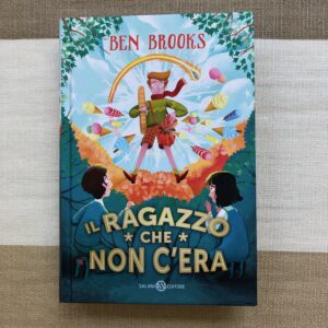 IL RAGAZZO CHE NON C'ERA