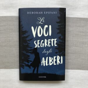 LE VOCI SEGRETE DEGLI ALBERI