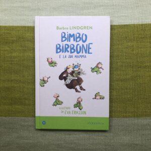 BIMBO BIRBONE E LA SUA MAMMA