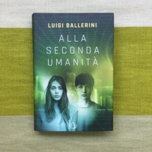 ALLA SECONDA UMANITÀ