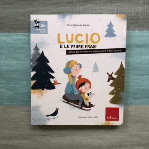 LUCIO E LE PRIME FRASI