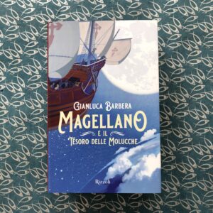 MAGELLANO E IL TESORO DELLE MOLUCCHE