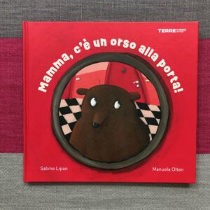 MAMMA, C'È UN ORSO ALLA PORTA!