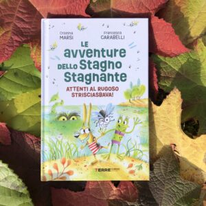LE AVVENTURE DELLO STAGNO STAGNANTE