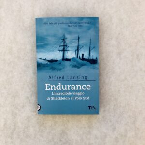 ENDURANCE. L'INCREDIBILE VIAGGIO DI SHACKLETON AL POLO SUD